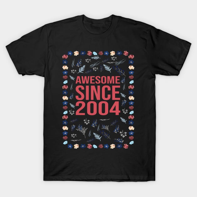 Awesome Since 2004 T-Shirt by Hello Design